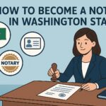 How to Become a Notary in Washington State
