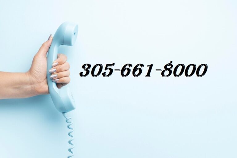 305-661-8000 – All You Need To Know About 305-661-8000