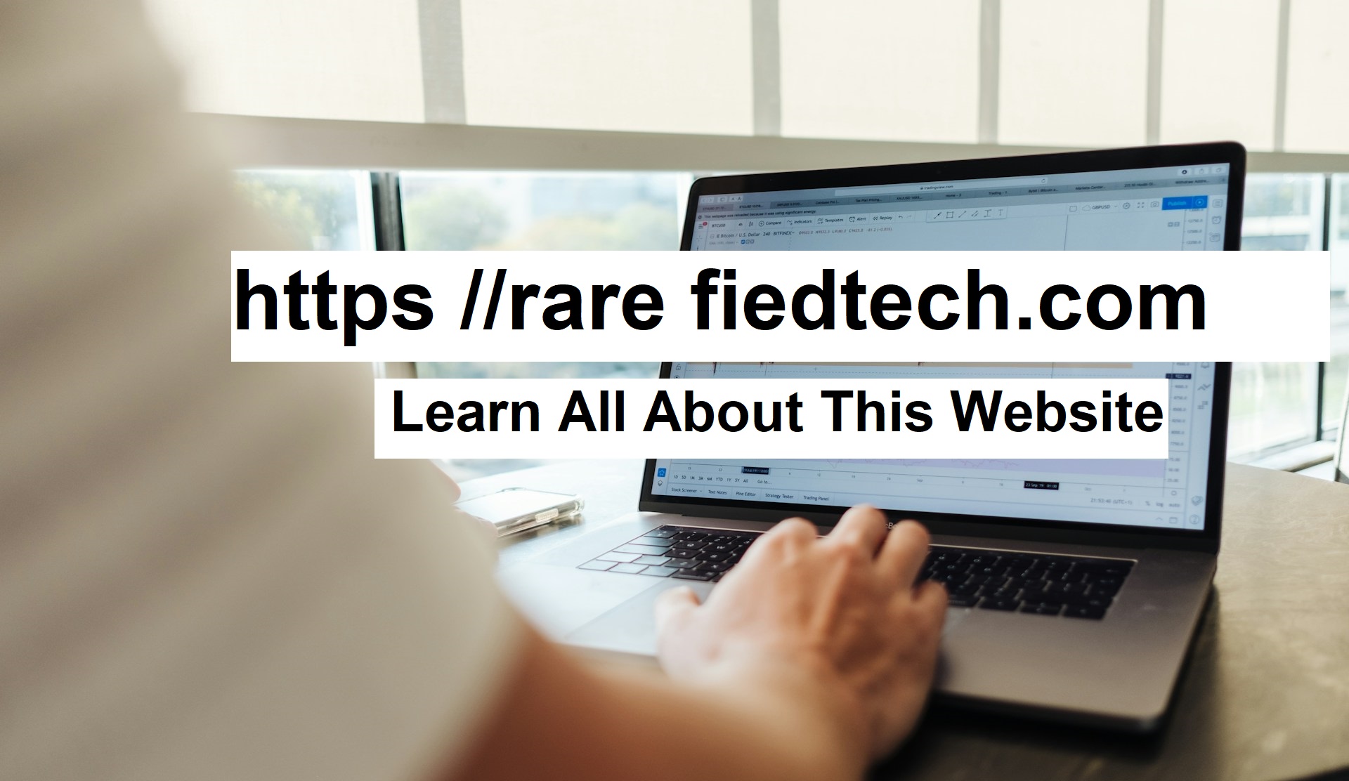 https //rare fiedtech.com | Learn All About This Website