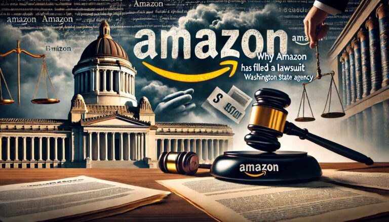 Why Amazon has filed a lawsuit against a Washington State agency