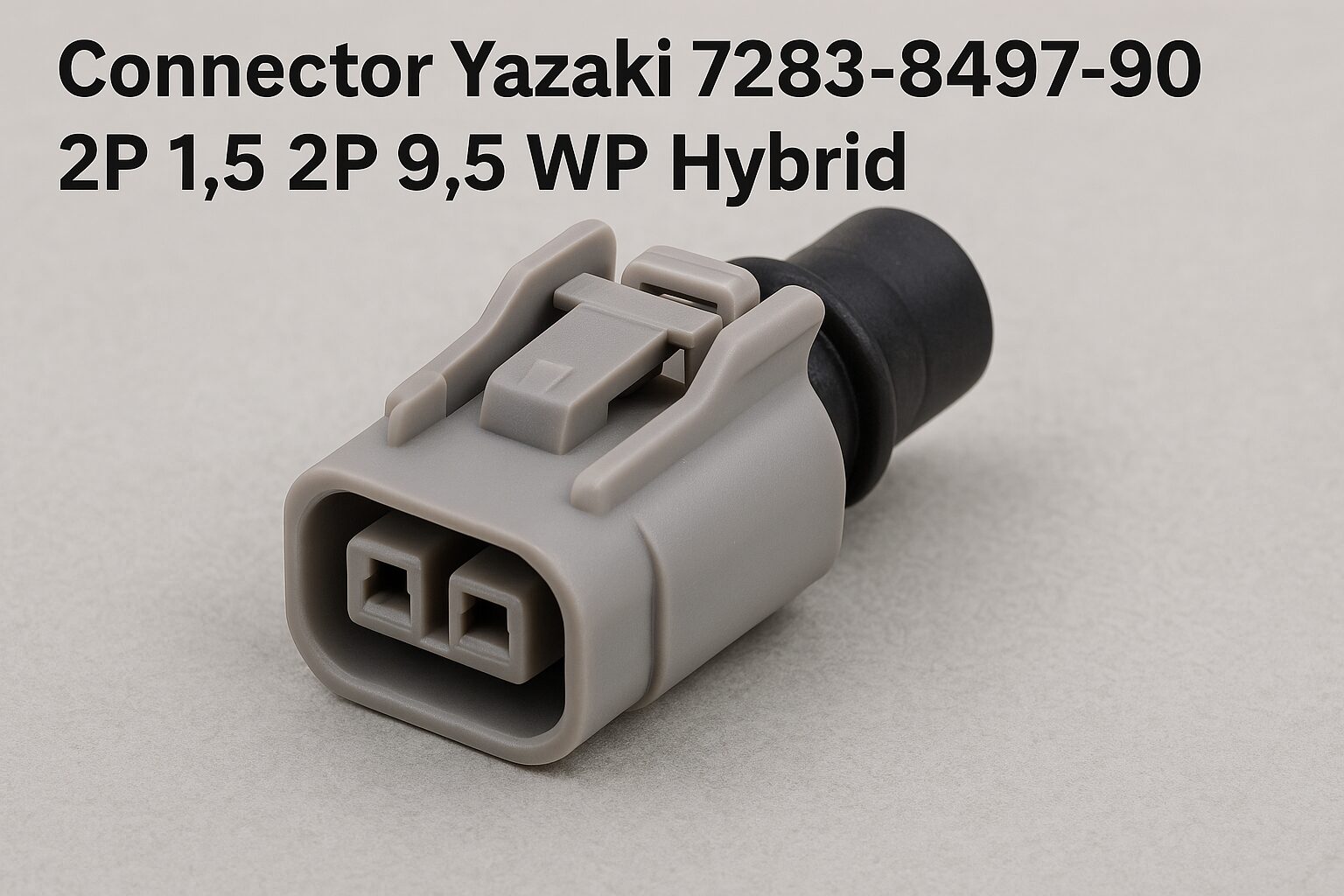 Connector Yazaki 7283-8497-90 2p 1.5 2p 9.5 wp Hybrid