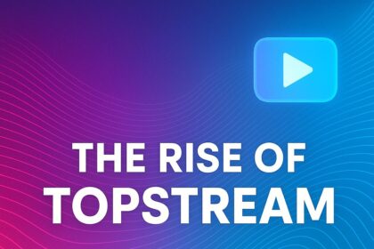 The Rise of TopStream digital cover image with vibrant gradient background and play button icon