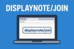 displaynote/join