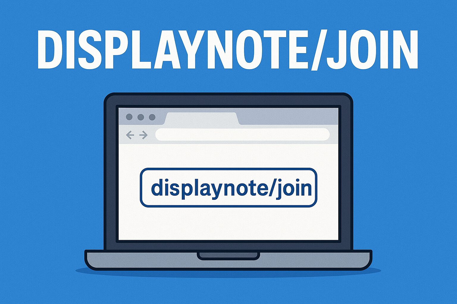 displaynote/join